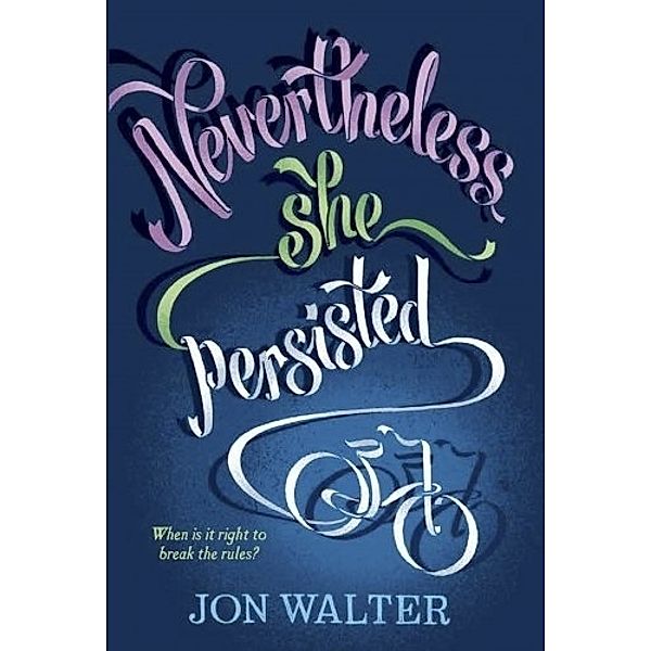 Nevertheless, She Persisted, Jon Walter