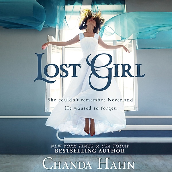Neverwood Chronicles - 1 - Lost Girl, Chanda Hahn