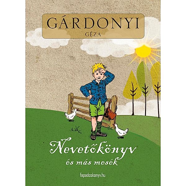 Nevetokönyv és más mesék, Géza Gárdonyi