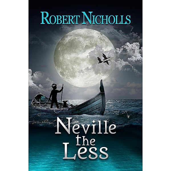 Neville the Less, Robert Nicholls