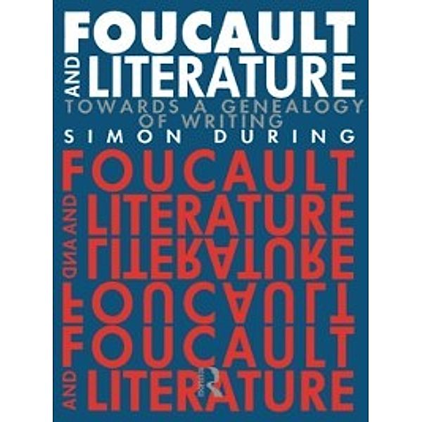 New Accents: Foucault and Literature, Simon During