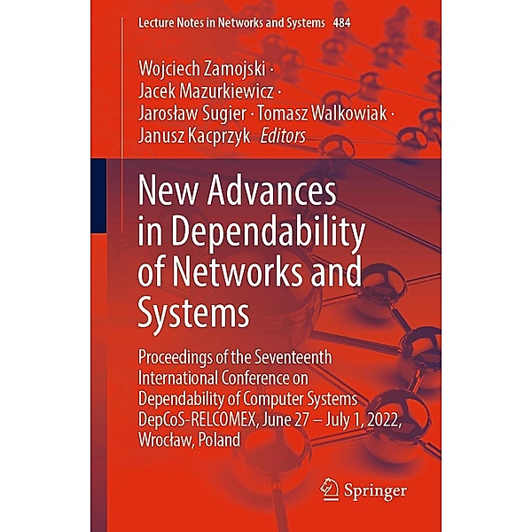 New Advances in Dependability of Networks and Systems / Lecture Notes in Networks and Systems Bd.484