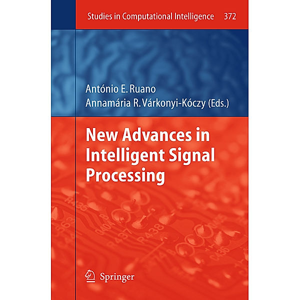 New Advances in Intelligent Signal Processing