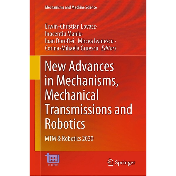 New Advances in Mechanisms, Mechanical Transmissions and Robotics / Mechanisms and Machine Science Bd.88