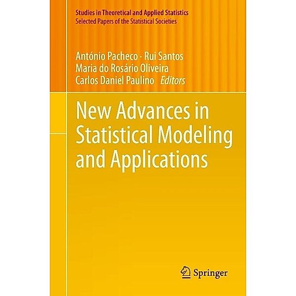 New Advances in Statistical Modeling and Applications / Studies in Theoretical and Applied Statistics