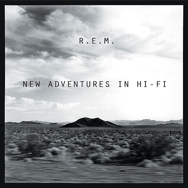 New Adventures In Hi-Fi, R.e.m.