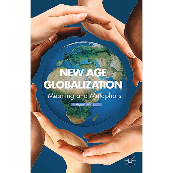 New Age Globalization, A. Ahmad
