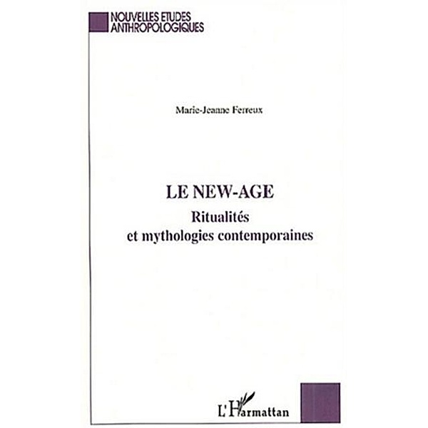 New-age. ritualites et mythologies conte / Hors-collection, Ferreux Marie-Jeanne