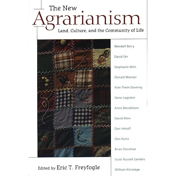 New Agrarianism, Eric T. Freyfogle