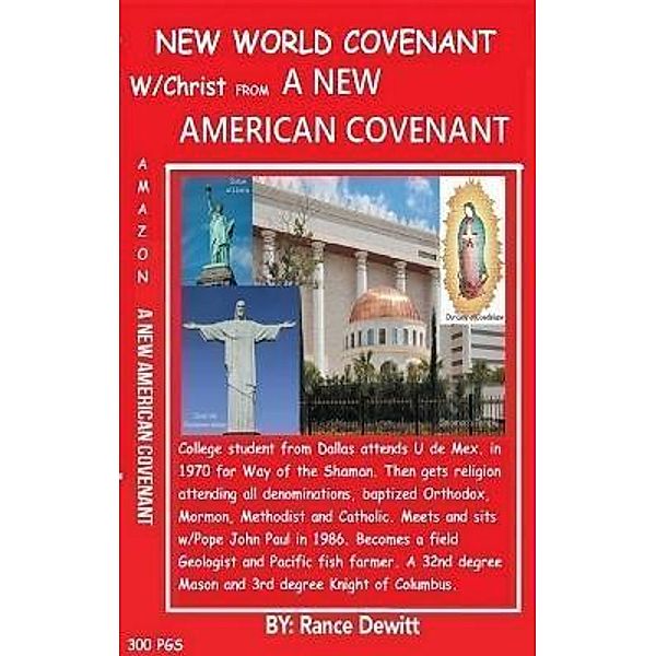 New American Covenant w/Christ / CONCERT PARK US, Rance Dewitt