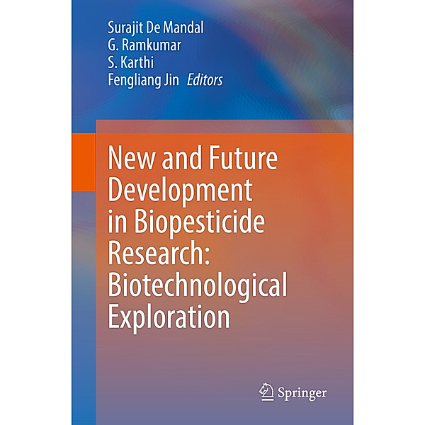 New and Future Development in Biopesticide Research: Biotechnological Exploration