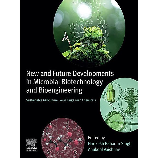 New and Future Developments in Microbial Biotechnology and Bioengineering