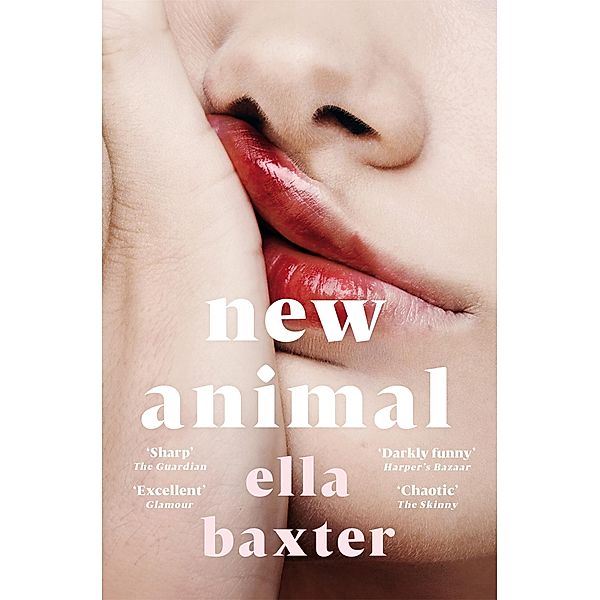 New Animal, Ella Baxter