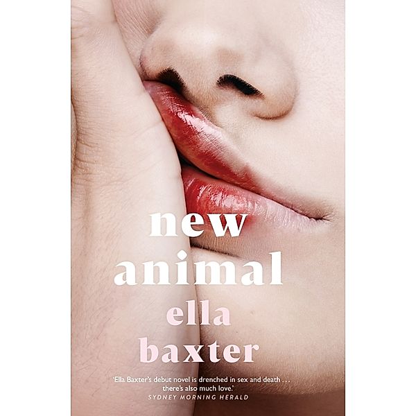 New Animal, Ella Baxter
