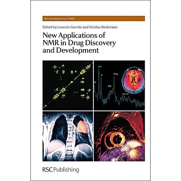 New Applications of NMR in Drug Discovery and Development / ISSN