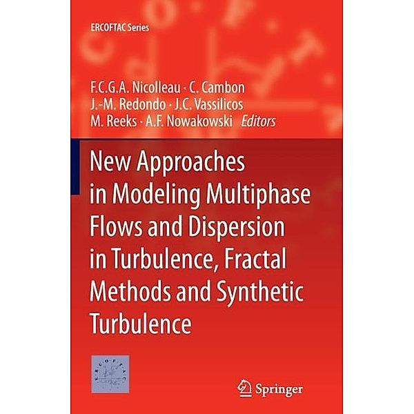New Approaches in Modeling Multiphase Flows and Dispersion in Turbulence, Fractal Methods and Synthetic Turbulence