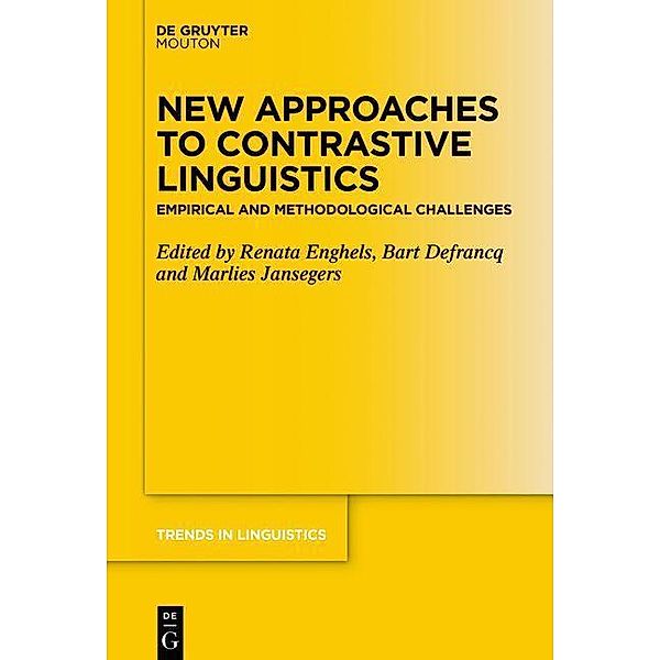 New Approaches to Contrastive Linguistics / Trends in Linguistics. Studies and Monographs [TiLSM] Bd.336