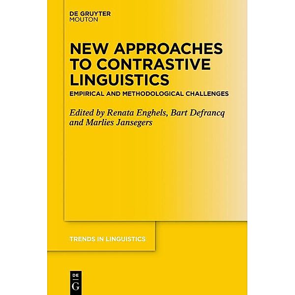 New Approaches to Contrastive Linguistics / Trends in Linguistics. Studies and Monographs [TiLSM] Bd.336