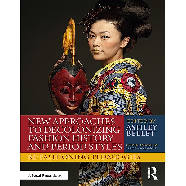 New Approaches to Decolonizing Fashion History and Period Styles