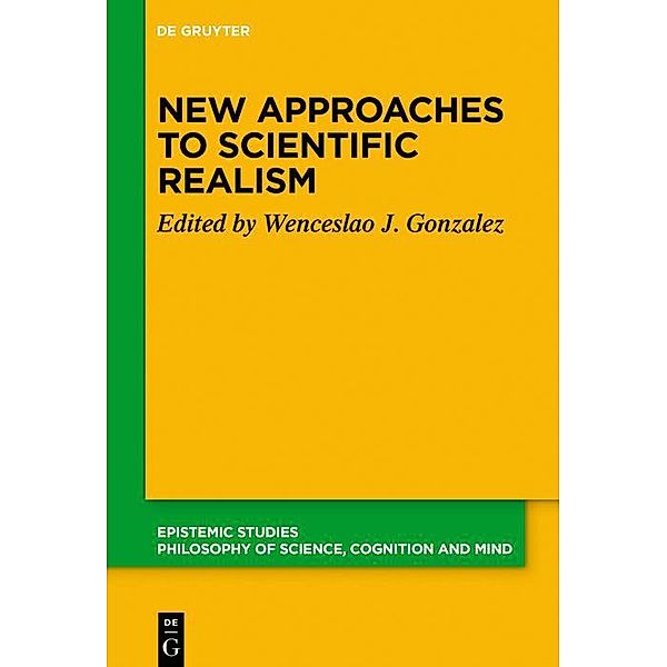 New Approaches to Scientific Realism / Epistemische Studien Bd.42