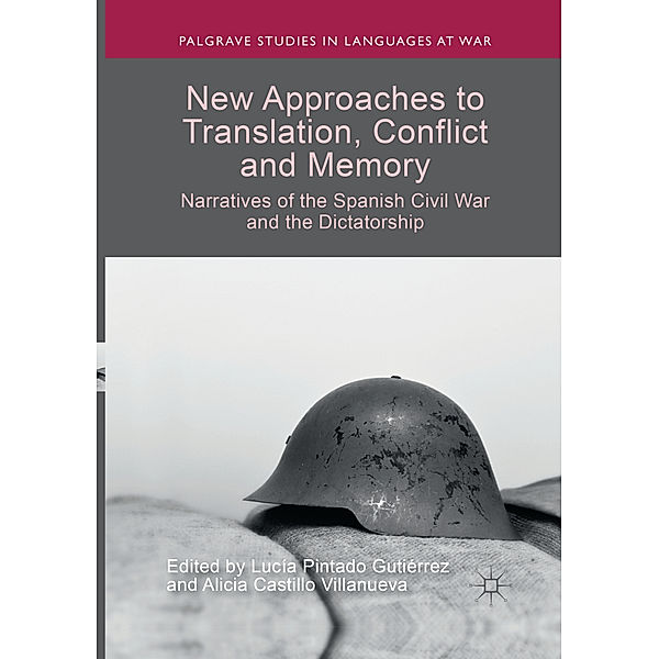 New Approaches to Translation, Conflict and Memory