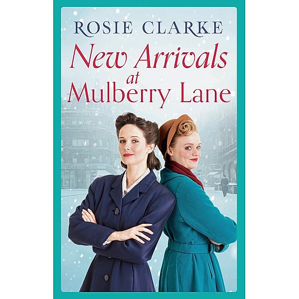 New Arrivals at Mulberry Lane, Rosie Clarke