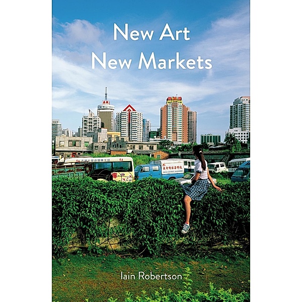 New Art, New Markets, Iain Robertson
