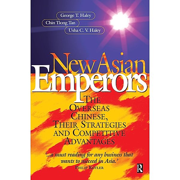 New Asian Emperors, George Haley, Chin Tiong Tan, Usha C V Haley