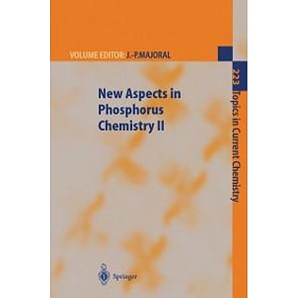 New Aspects in Phosphorus Chemistry II / Topics in Current Chemistry Bd.223