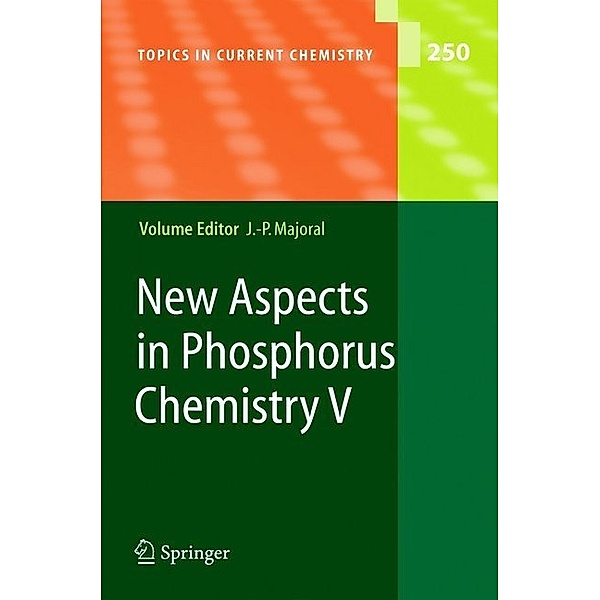 New Aspects in Phosphorus Chemistry V