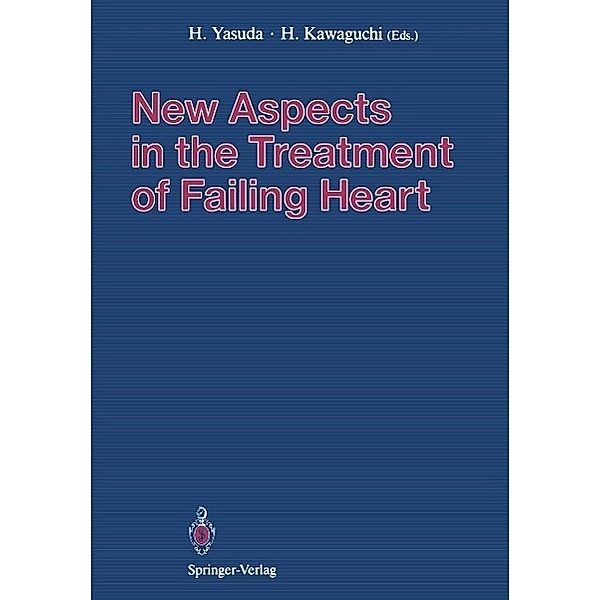 New Aspects in the Treatment of Failing Heart