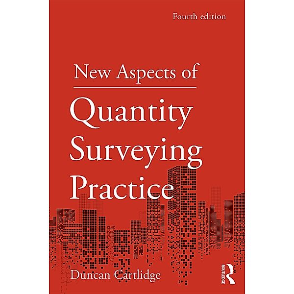 New Aspects of Quantity Surveying Practice, Duncan Cartlidge