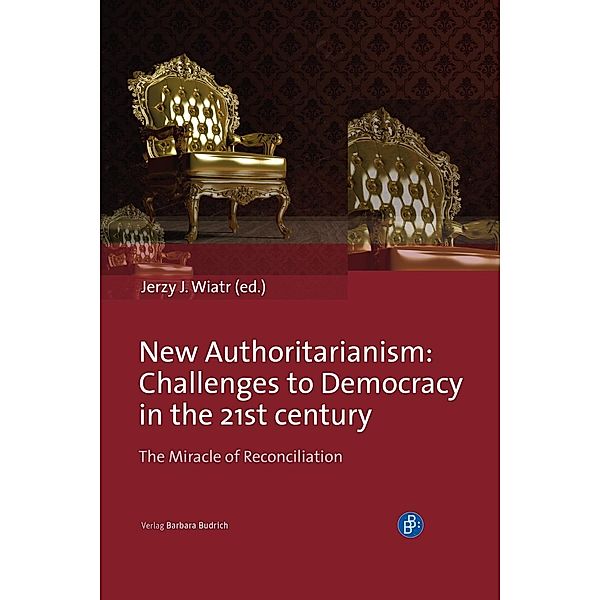 New Authoritarianism - Challenges to Democracy in the 21st century, New Authoritarianism