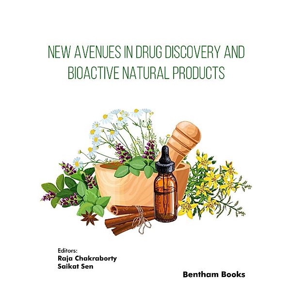 New Avenues in Drug Discovery and Bioactive Natural Products / Natural Medicine Bd.2