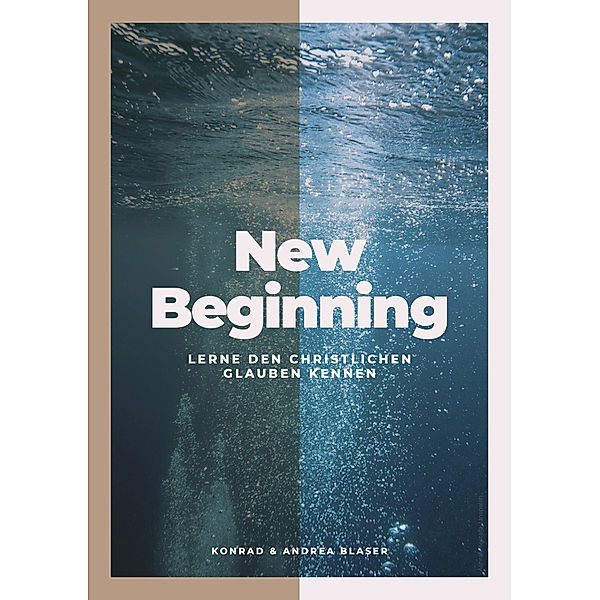 New Beginning, Konrad Blaser, Andrea Blaser