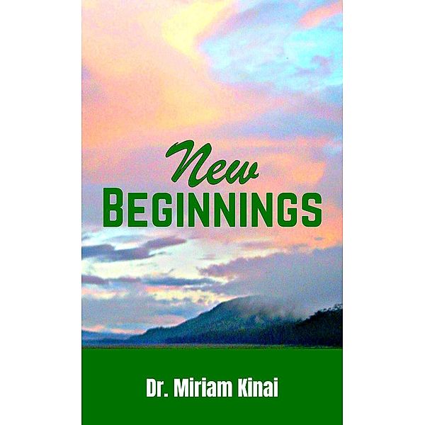 New Beginnings, Miriam Kinai