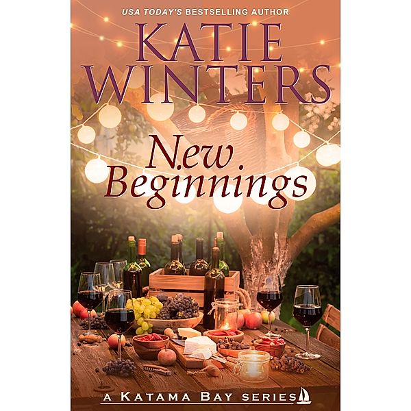 New Beginnings (A Katama Bay Series, #7) / A Katama Bay Series, Katie Winters