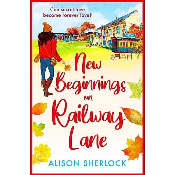 New Beginnings on Railway Lane / The Railway Lane Series Bd.2, Alison Sherlock