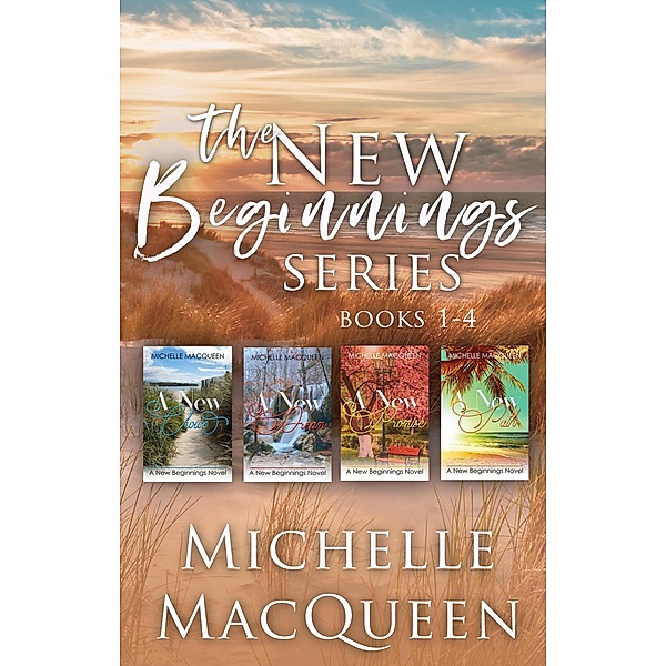 New Beginnings: The Complete Series / New Beginnings, Michelle Macqueen