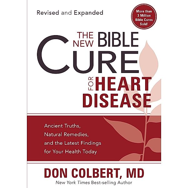 New Bible Cure for Heart Disease / Siloam, Don Colbert