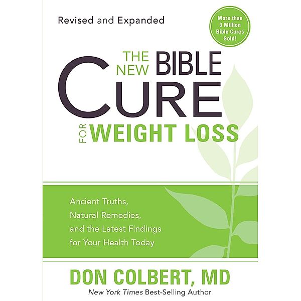 New Bible Cure for Weight Loss / Siloam, Don Colbert