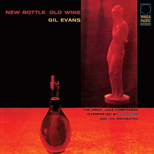 New Bottle Old Wine (Tone Poet Vinyl), Gil Evans