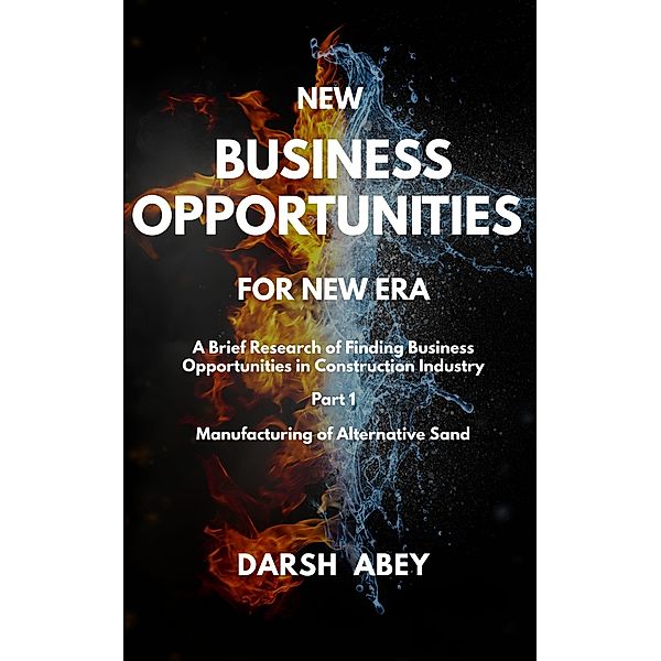 New Business Opportunities for New Era (1, #1) / 1, Darsh Abey