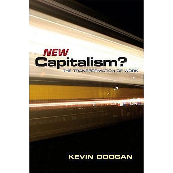 New Capitalism?, Kevin Doogan
