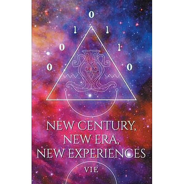 New Century, New Era, New Experiences / Stratton Press, Vie Loriot de Rouvray