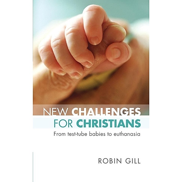 New Challenges for Christians, Robin Gill