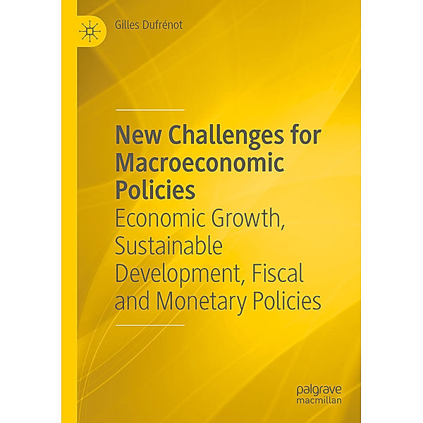 New Challenges for Macroeconomic Policies, Gilles Dufrénot
