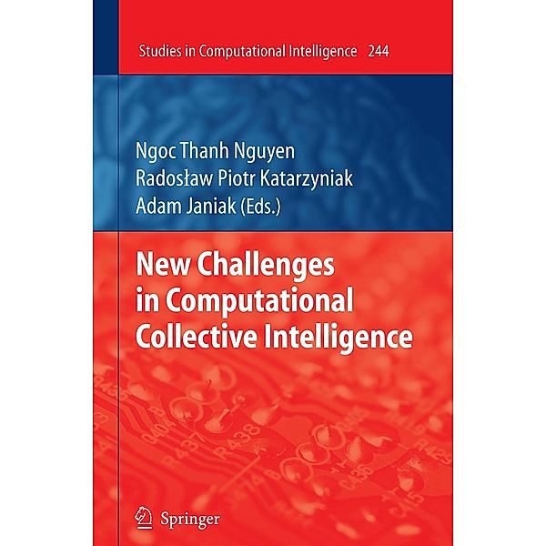 New Challenges in Computational Collective Intelligence / Studies in Computational Intelligence Bd.244