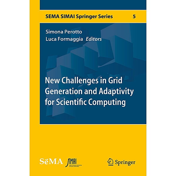 New Challenges in Grid Generation and Adaptivity for Scientific Computing