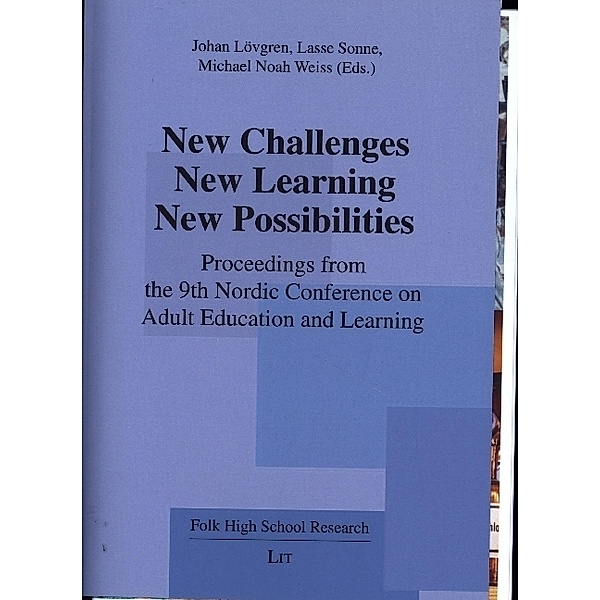 New Challenges - New Learning - New Possibilities